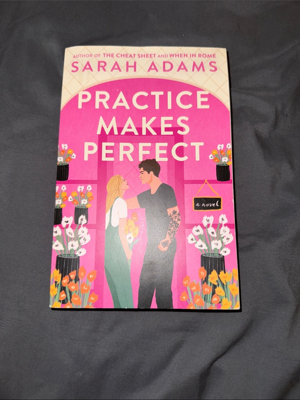 “Practice Makes Perfect”Paperback Book by Sarah Adams